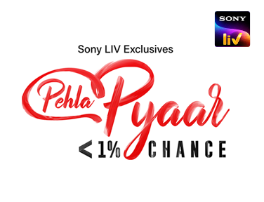 Pehla Pyaar - Less Than 1 Percent Chance on JioTV