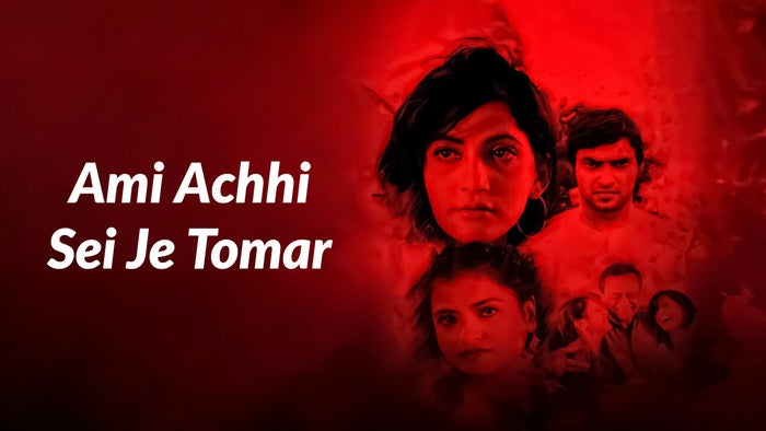 Ami Achhi Sei Je Tomar on JioTV