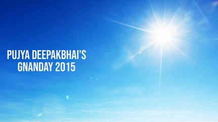 Pujya Deepakbhai's Gnanday 2015 on Dada Bhagwan Foundation Gujarati - past program