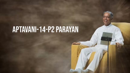 Aptavani-14-P2 Parayan Episode 10 on Dada Bhagwan Foundation Gujarati - past program