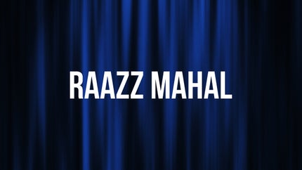 Raazz Mahal on TV Asia Powered by Shemaroo - future program
