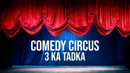 Comedy Circus 3 Ka Tadka Episode 10 on And TV HD - past program