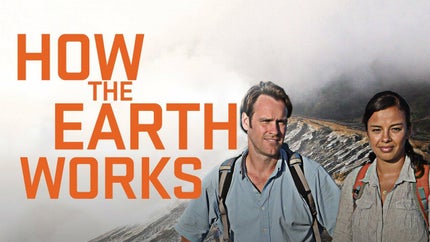 How the Earth Works Episode 8 on Discovery Science - past program