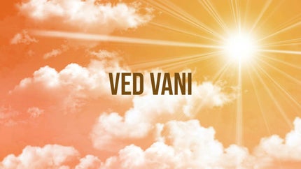 Ved Vani on Aastha Bhajan - past program