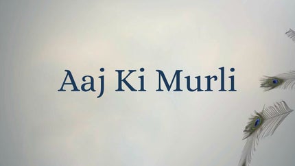 Aaj Ki Murli Episode 10 on Peace of Mind - future program