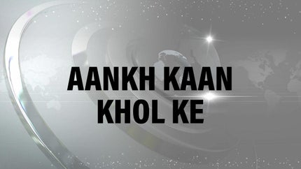 Aankh Kaan Khol Ke on India news - past program