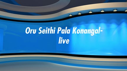 Oru Seithi Pala Konangal-live Live on Malai Murasu - past program