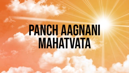 Panch Aagnani Mahatvata Episode 3 on Dada Bhagwan Foundation - past program