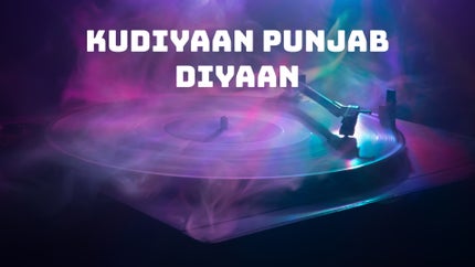 Kudiyaan Punjab Diyaan on Saga Music - past program