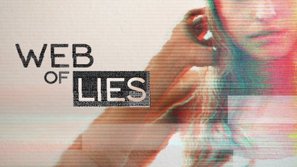 Web of Lies Episode 4 on Investigation Discovery - past program