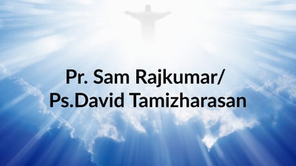 Pr. Sam Rajkumar/ Ps.David Tamizharasan on Nambikkai - past program