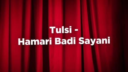 Tulsi - Hamari Badi Sayani on Dangal - past program