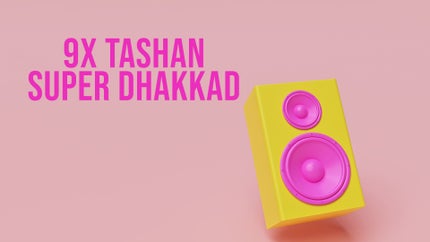 9X Tashan Super Dhakkad on 9X Tashan - past program