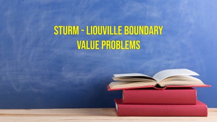 Sturm - Liouville Boundary Value Problems on DD Gyandarshan - past program