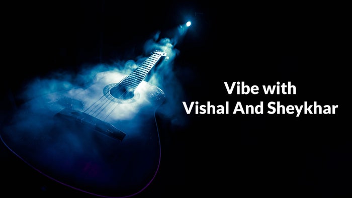 Vibe with Vishal And Sheykhar on JioTV