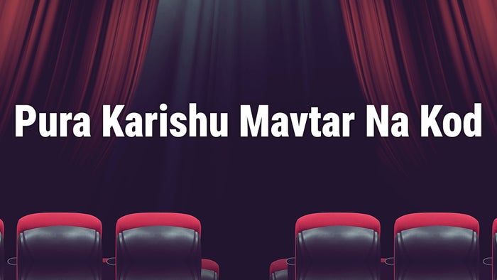 Pura Karishu Mavtar Na Kod on JioTV