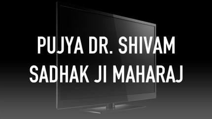 Pujya Dr. Shivam Sadhak ji Maharaj on Aastha - past program
