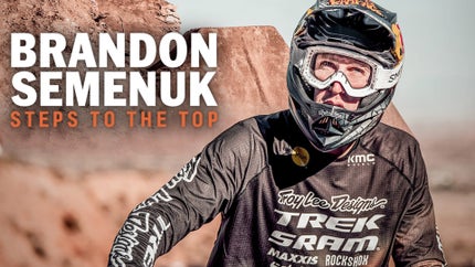 Brandon Semenuk - Steps to the Top on Red Bull TV - past program