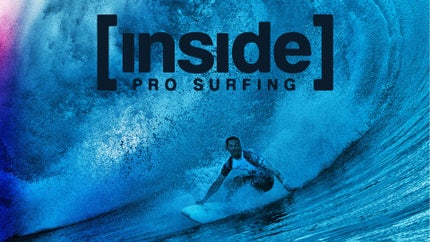 Inside Pro Surfing Episode 8 on Red Bull TV - past program