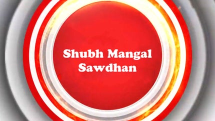 Shubh Mangal Sawdhan on Good News Today - future program
