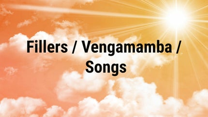 Fillers / Vengamamba / Songs on SVBC - past program