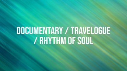 Documentary / Travelogue / Rhythm Of Soul on DD Arunprabha - future program
