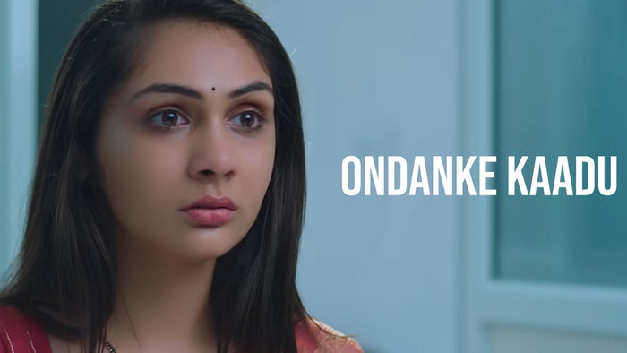 Ondanke Kaadu on JioTV