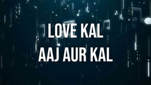Love Kal Aaj Aur Kal on Mastiii - live program