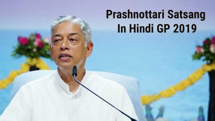 Prashnottari Satsang In Hindi GP 2019 on Dada Bhagwan Foundation - future program