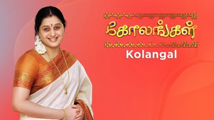 Kolangal Episode 546 on Kalaignar TV - past program