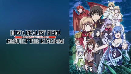 How A Realist Hero Rebuilt The Kingdom on Animax - future program