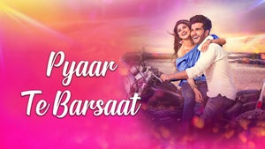 Pyaar Te Barsaat on Saga Music - future program