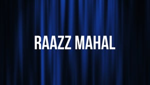 Raazz Mahal on TV Asia Powered by Shemaroo - future program