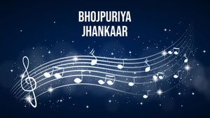 Bhojpuriya Jhankaar Episode 1 on Bhojpuri Cinema - past program
