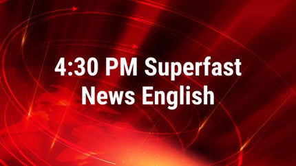 4:30 PM Superfast News English Episode 2 on Mirror Now - future program