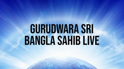 Gurudwara Sri Bangla Sahib Live on Chardikla Time TV - past program