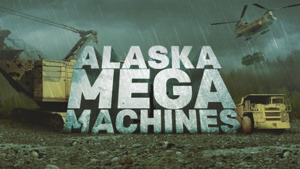 Alaska Mega Machines Episode 2 on Discovery Science - past program