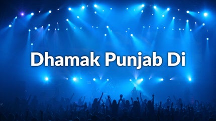 Dhamak Punjab Di on DD Punjabi - future program