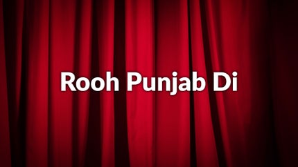 Rooh Punjab Di on DD Punjabi - future program