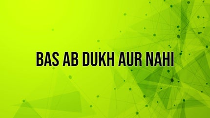 Bas Ab Dukh Aur Nahi on Divya TV - past program