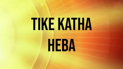 Tike Katha Heba on DD Oriya - past program