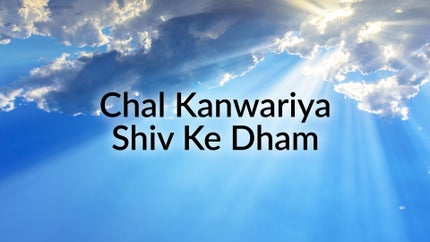 Chal Kanwariya Shiv Ke Dham on Pasand - past program