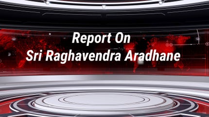 Report On Sri Raghavendra Aradhane on DD9 chandana (kannada) - past program