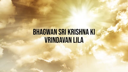 Bhagwan Sri Krishna Ki Vrindavan Lila on Hare krsna - past program