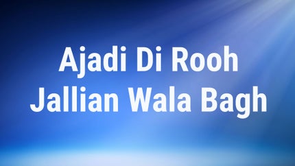 Ajadi Di Rooh Jallian Wala Bagh on DD Punjabi - past program