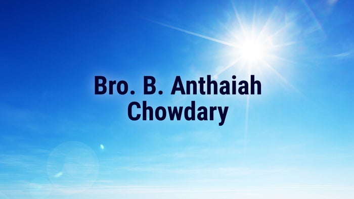 Bro. B. Anthaiah Chowdary on JioTV