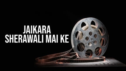 Jaikara Sherawali Mai Ke on Zee Bioskope SD - past program