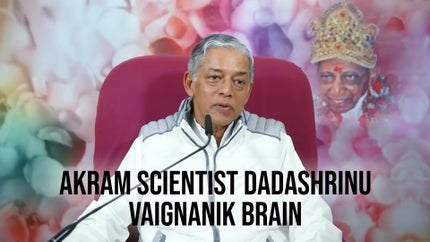 Akram Scientist Dadashrinu Vaignanik Brain Episode 11 on Dada Bhagwan Foundation Gujarati - past program