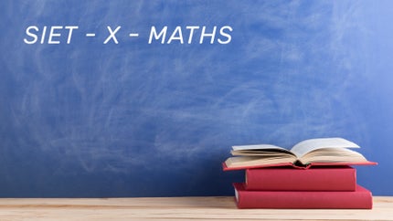 Siet - X - Maths (um) on T SAT Vidya - past program