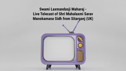 Swami Laxmandasji Maharaj - Live Telecast of Shri Mahalaxmi Sarav Manokamana Sidh from Sitarganj (U on Aastha - past program